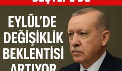 VALİ ATAMALARINDA GÖZLER EYLÜL’E ÇEVRİLDİ